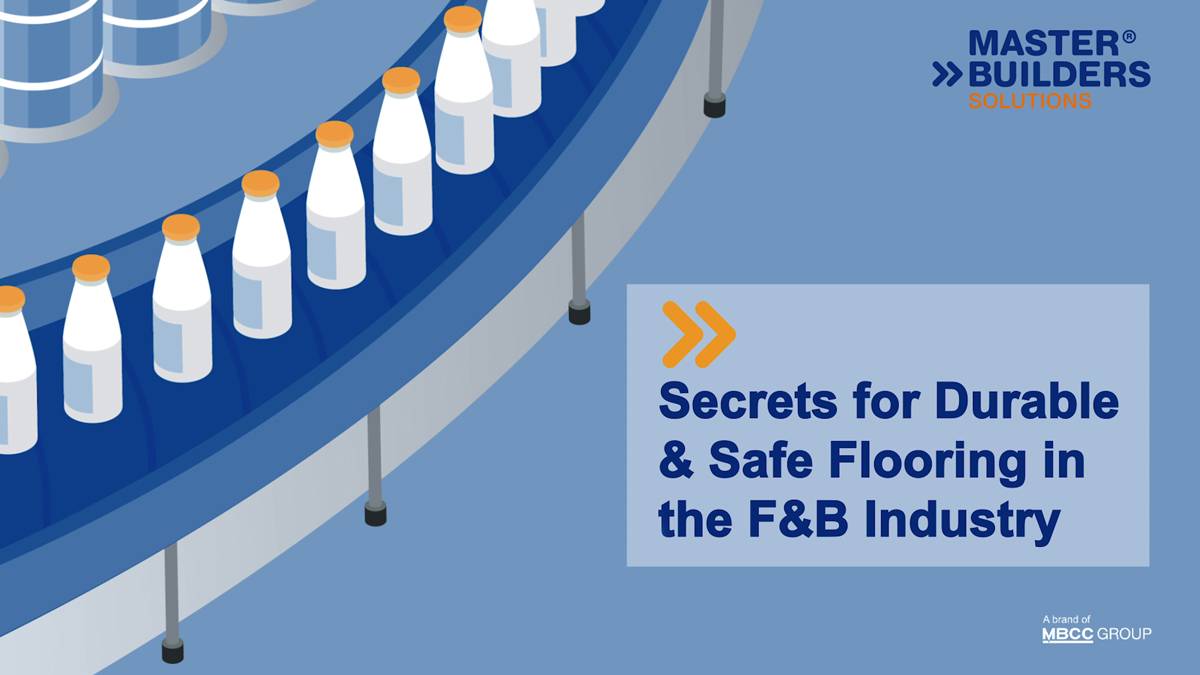 Secrets for Durable and Safe Flooring in the F&B Industry