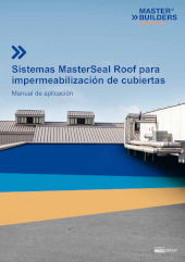 Impermeabilización de Cubiertas. Sistema MasterSeal Roof