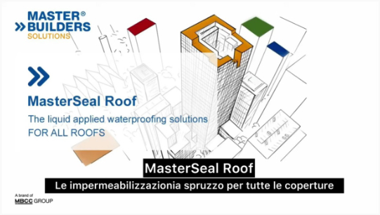 MasterSeal Roof – Le impermeabilizzazioni a spruzzo per tutte le coperture